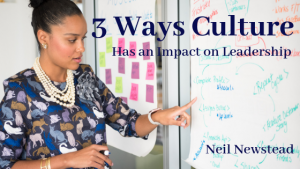 Neil Newstead Culture And Leadership